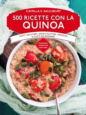 cover image of 500 ricette con la quinoa